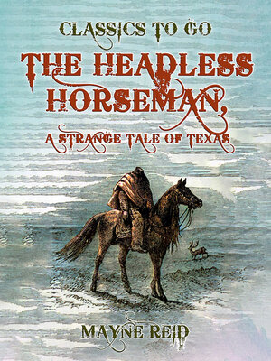 cover image of The Headless Horseman, a Strange Tale of Texas